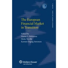 The European Financial Market in Transition Hardcover, Kluwer Law International