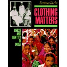 Clothing Matters: Dress and Identity in India Paperback, University of Chicago Press