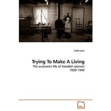 Trying to Make a Living Paperback, VDM Verlag