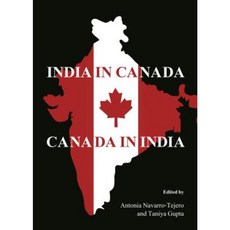 India in Canada Canada in India Hardcover, Cambridge Scholars Publishing
