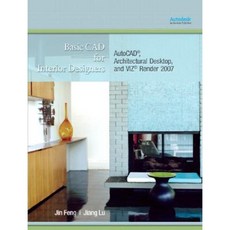 Basic CAD for Interior Designers: AutoCAD Architectural Desktop and Viz Render 2007 Paperback, Peachpit Press