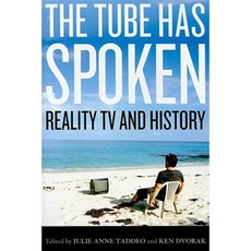 The Tube Has Spoken: Reality TV & History Hardcover, University Press of Kentucky