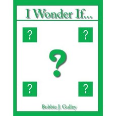 I Wonder If... Paperback, Sleepytown Press