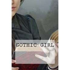Gothic Girl Paperback, Createspace Independent Publishing Platform