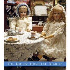 The Dolls' Hospital Diaries Paperback, History Press