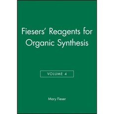 Fiesers' Reagents for Organic Synthesis Volume 4 精裝版, Wiley-Interscience