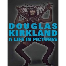 A Life in Pictures: The Douglas Kirkland Monograph Hardcover, Glitterati Editions