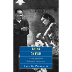 China on Film: A Century of Exploration Confrontation and Controversy Paperback, Rowman & Littlefield Publishers