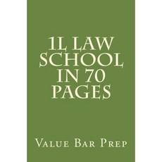 1l Law School in 70 Pages Paperback, Createspace Independent Publishing Platform