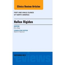 Hallux Rigidus an Issue of Foot and Ankle Clinics of North America Hardcover, Elsevier