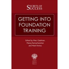 Secrets of Success: Getting Into Foundation Training Paperback, CRC Press