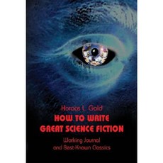 How to Write Great Science Fiction Paperback, Gateways Books & Tapes