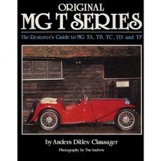 Original MG T Series: The Restorer's Guide to MG TA TB TC TD and TF Hardcover, Herridge & Sons