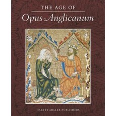 The Age of Opus Anglicanum 精裝版, Harvey Miller