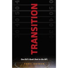 Transition: One Kid's Bank Shot to the NFL Hardcover, Bright Sky Press