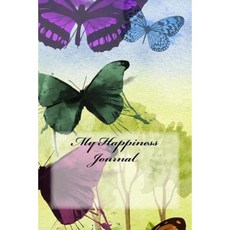My Happiness Journal Paperback, Createspace Independent Publishing Platform