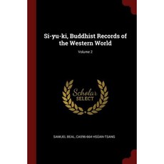 Si-Yu-KI Buddhist Records of the Western World; Volume 2 Paperback, Andesite Press