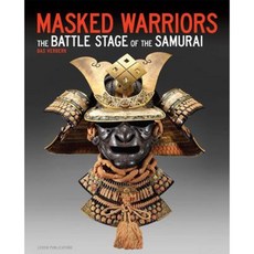 Masked Warriors: The Battle Stage of the Samurai Paperback, Leiden University Press