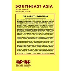South-East Asia Travel Journal Pop. 612 375 887 + Me Paperback, Createspace