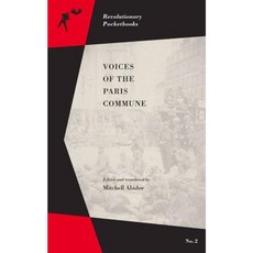Voices of the Paris Commune Paperback, PM Press