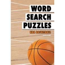 Word Search Puzzles: NBA Basketball Paperback, Createspace Independent Publishing Platform