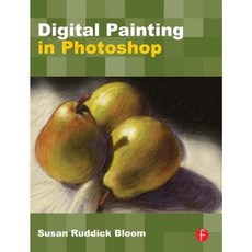 Digital Painting in Photoshop Paperback, Focal Press