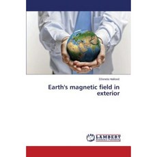 Earth's Magnetic Field in Exterior Paperback, LAP Lambert Academic Publishing