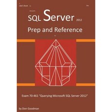 SQL Server 2012 Exam Prep and Reference for Exam 70-461 Paperback, Jakes Books
