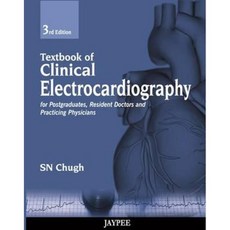 Textbook of Clinical Electrocardiography for Postgraduates Resident Doctors and Practicing Physicians Paperback, Jp Medical Ltd