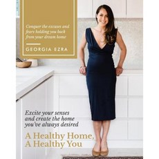 A Healthy Home a Healthy You Paperback, Blurb