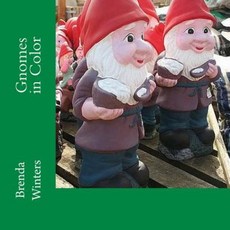 Gnomes in Color Paperback, Createspace Independent Publishing Platform