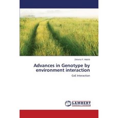 Advances in Genotype by Environment Interaction Paperback, LAP Lambert Academic Publishing