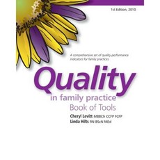 Quality in Family Practice Book of Tools Paperback, McMaster University, Dept. Family Medicine