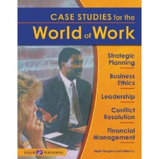 Case Studies for the World of Work Paperback, Walch Education