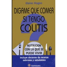 Digame Que Comer Si Tengo Colitis Paperback, Panorama Editorial