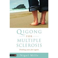 Qigong for Multiple Sclerosis: Finding Your Feet Again Paperback, Singing Dragon