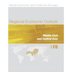Regional Economic Outlook: Middle East and Central Asia: October 2015 Paperback, International Monetary Fund