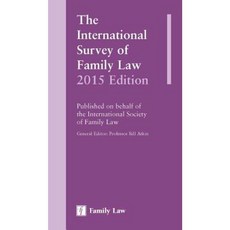 The International Survey of Family Law 2015 Edition Hardcover, Family Law Publications