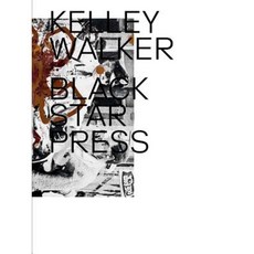 Kelley Walker: Black Star Press Hardcover, Contemporary Art Museum, St. Louis