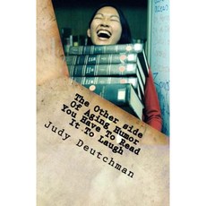 The Other Side of Aging Humor: Laugh at Yourself Paperback, Createspace Independent Publishing Platform