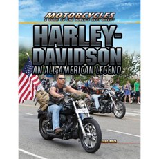 Harley-Davidson: An All-American Legend Library Binding, Rosen Classroom