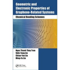 Geometric and Electronic Properties of Graphene-Related Systems: Chemical Bonding Schemes Hardcover, CRC Press