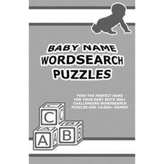 Baby Name Wordsearch Puzzles Paperback, Createspace Independent Publishing Platform