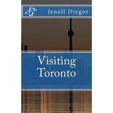 Visiting Toronto Paperback, Createspace Independent Publishing Platform