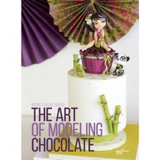 The Art of Modeling Chocolate Paperback, Goff Books