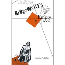 Grotowski's Empty Room Hardcover, Seagull Books