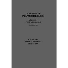 Dynamics of Polymeric Liquids Volume 1: Fluid Mechanics 精裝版, Wiley-Interscience