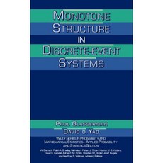 Monotone Structure in Discrete-Event Systems 精裝版, Wiley-Interscience