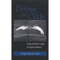 Defying the Odds: Class and the Pursuit of Higher Literacy Hardcover, State University of New York Press