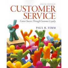 Customer Service: Career Success Through Customer Loyalty Paperback, Pearson Education